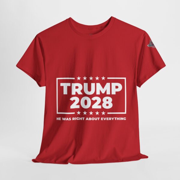 Trump 2028 "He Was Right About Everything" Unisex Heavy Cotton Tee - Bold Political Statement T-Shirt for Patriots, Gifts for Supporters, Political Apparel, Casual Wear, Election [...] - Image 4