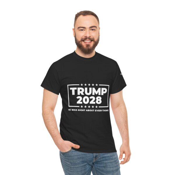 Trump 2028 "He Was Right About Everything" Unisex Heavy Cotton Tee - Bold Political Statement T-Shirt for Patriots, Gifts for Supporters, Political Apparel, Casual Wear, Election [...] - Image 5