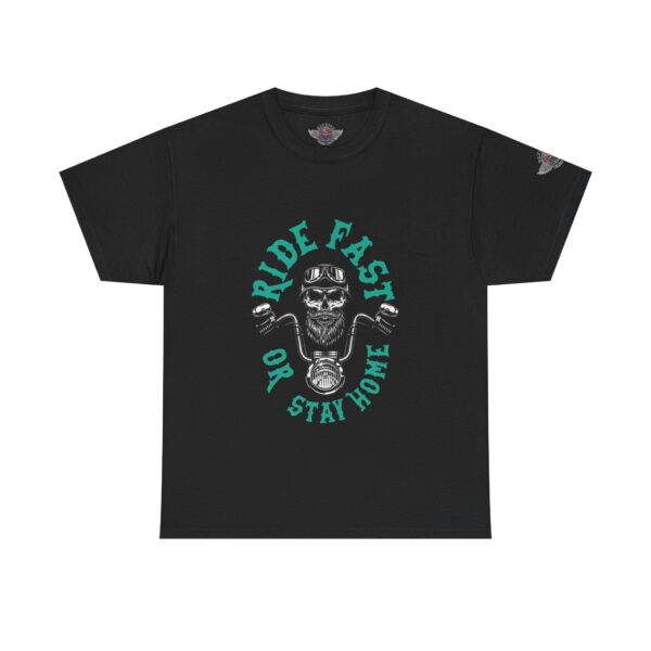 Ride Fast Or Stay Home - Unisex Heavy Cotton Tee - Motorcycle Statement T-Shirt for Bikers, Patriots, Gifts for Friends & Family, Casual Wear.