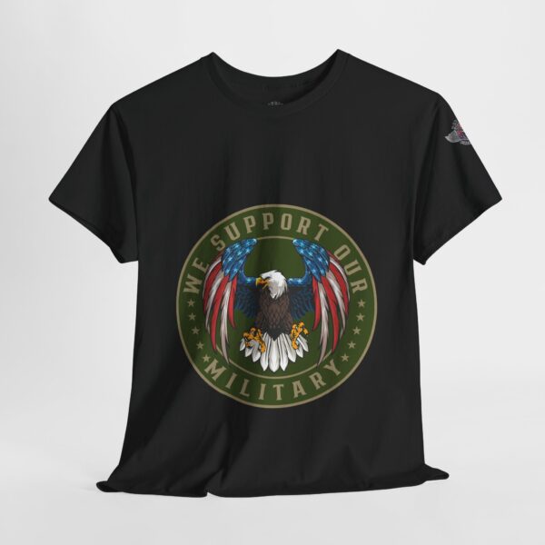 We Support Our Military - Unisex Heavy Cotton Tee - Bold Political Statement T-Shirt for Patriots, Gifts for Supporters, Political Apparel, Casual Wear, Election [...] - Image 4