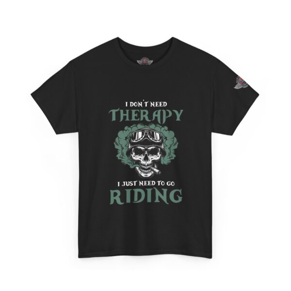 I Don't Need Therapy, I Just Need To Go Riding - Unisex Heavy Cotton Tee - Motorcycle Statement T-Shirt for Bikers, Patriots, Gifts for Friends & Family, Casual Wear. - Image 2