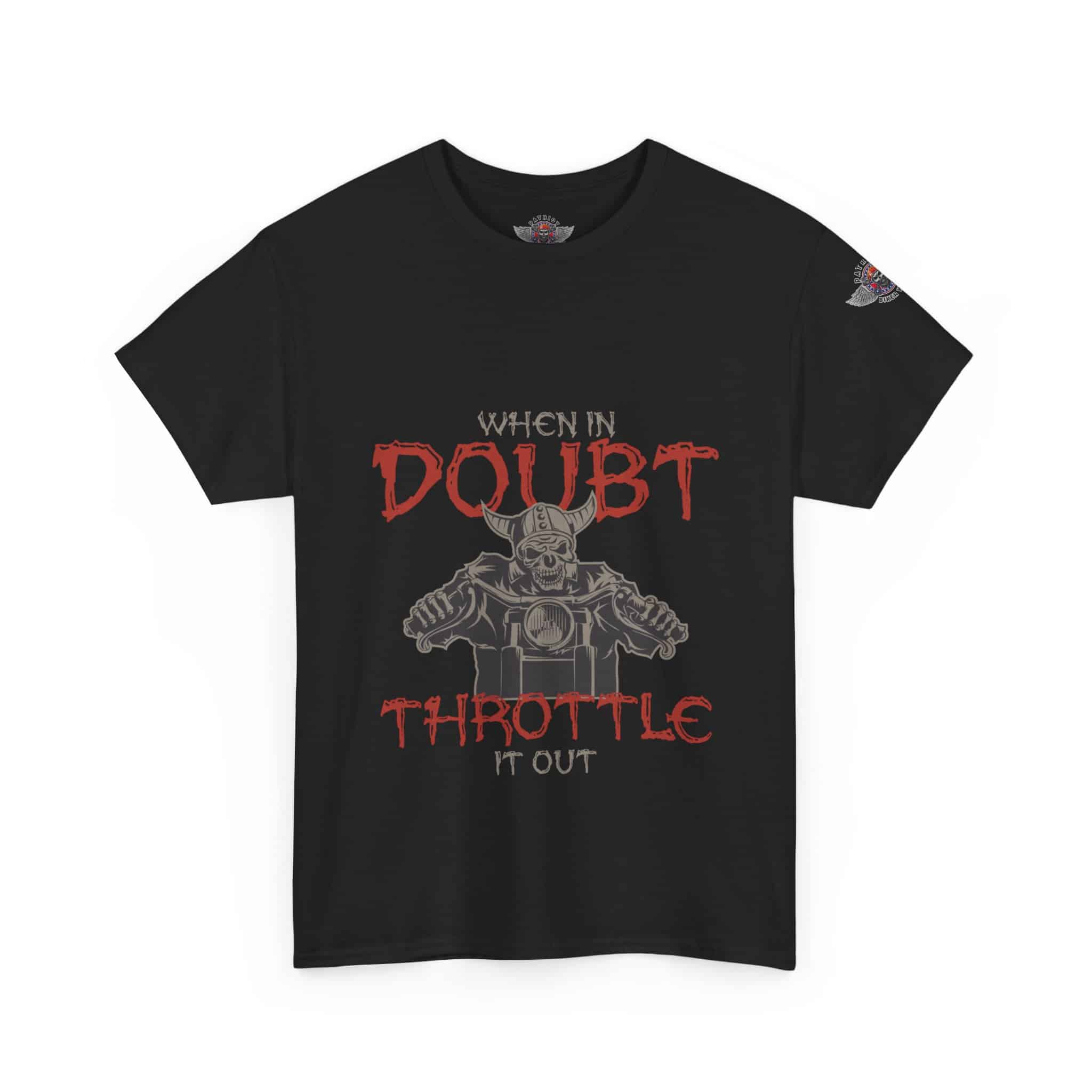 When In Doubt, Throttle It Out - Unisex Heavy Cotton Tee - Motorcycle Statement T-Shirt for Bikers, Patriots, Gifts for Friends & Family, Casual Wear. - Image 2