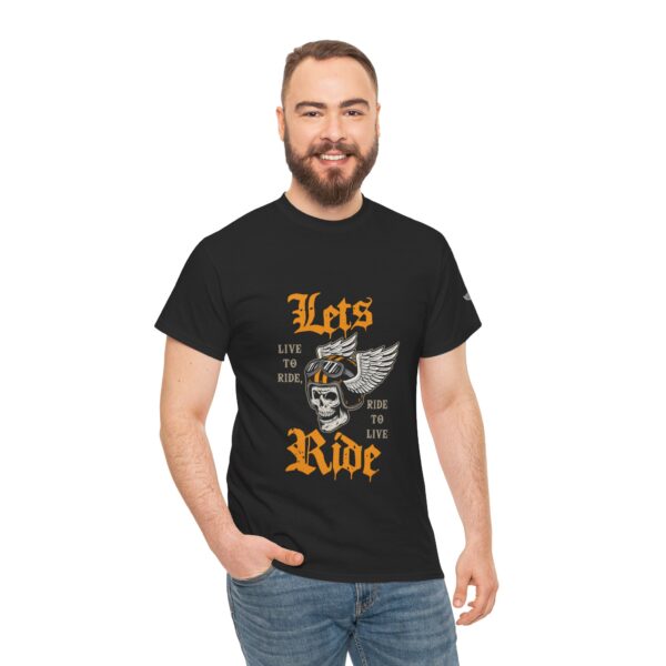Let's Ride - Live To Ride, Ride To Live - Unisex Heavy Cotton Tee - Motorcycle Statement T-Shirt for Bikers, Patriots, Gifts for Friends & Family, Casual Wear. - Image 6
