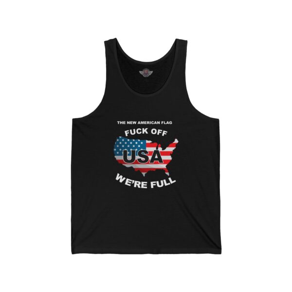 New USA Flag "Fuck Off - We're Full" Unisex Jersey Tank Print on Front - Black