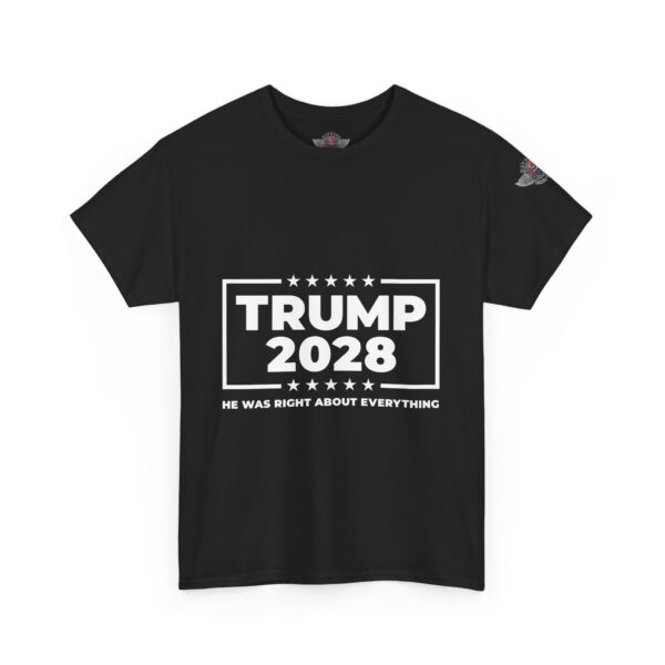Trump 2028 "He Was Right About Everything" Unisex Heavy Cotton Tee - Bold Political Statement T-Shirt for Patriots, Gifts for Supporters, Political Apparel, Casual Wear, Election [...] - Image 2
