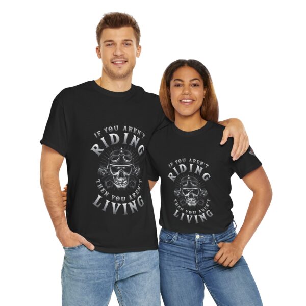 If You Aren't Riding, Then You Aren't Living - Unisex Heavy Cotton Tee - Motorcycle Statement T-Shirt for Bikers, Patriots, Gifts for Friends & Family, Casual Wear. - Image 12