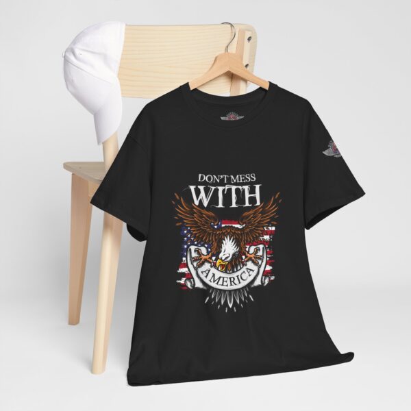 Don't Mess With America - Unisex Heavy Cotton Tee - Bold Political Statement T-Shirt for Patriots, Gifts for Supporters, Political Apparel, Casual Wear, Election [...] - Image 5