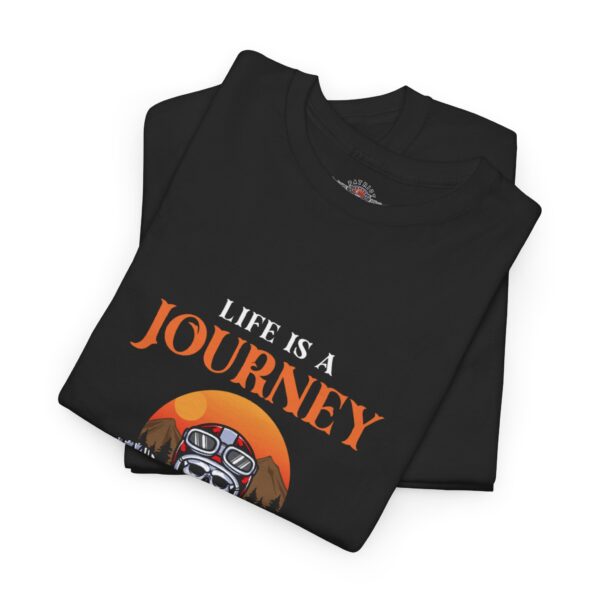 Life Is A Journey, Enjoy The Ride - Unisex Heavy Cotton Tee - Motorcycle Statement T-Shirt for Bikers, Patriots, Gifts for Friends & Family, Casual Wear. - Image 3