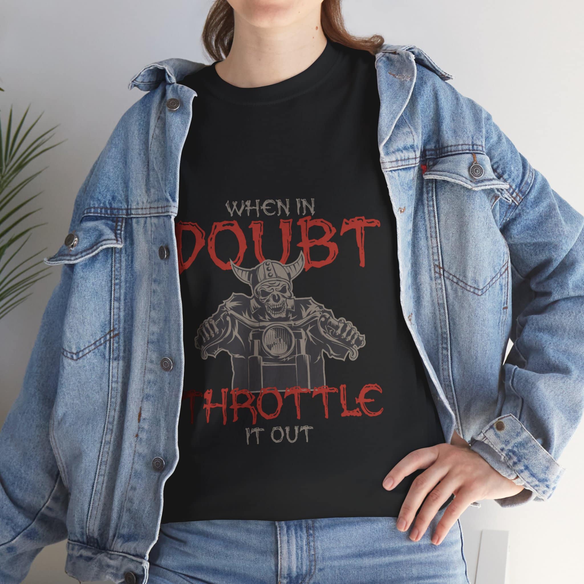 When In Doubt, Throttle It Out - Unisex Heavy Cotton Tee - Motorcycle Statement T-Shirt for Bikers, Patriots, Gifts for Friends & Family, Casual Wear. - Image 7