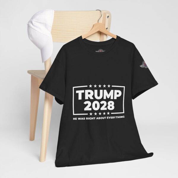 Trump 2028 "He Was Right About Everything" Unisex Heavy Cotton Tee - Bold Political Statement T-Shirt for Patriots, Gifts for Supporters, Political Apparel, Casual Wear, Election [...] - Image 4