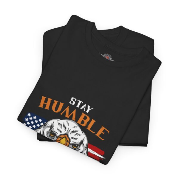 Stay Humble Stay Wild - Unisex Heavy Cotton Tee - Motorcycle Statement T-Shirt for Bikers, Patriots, Gifts for Friends & Family, Casual Wear. - Image 3