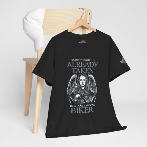 Sorry, This Girl Is Already Taken By A Cool And Sexy Biker - Unisex Heavy Cotton Tee - Motorcycle Statement T-Shirt for Bikers, Patriots, Gifts for Friends & Family, Casual Wear. - Image 5