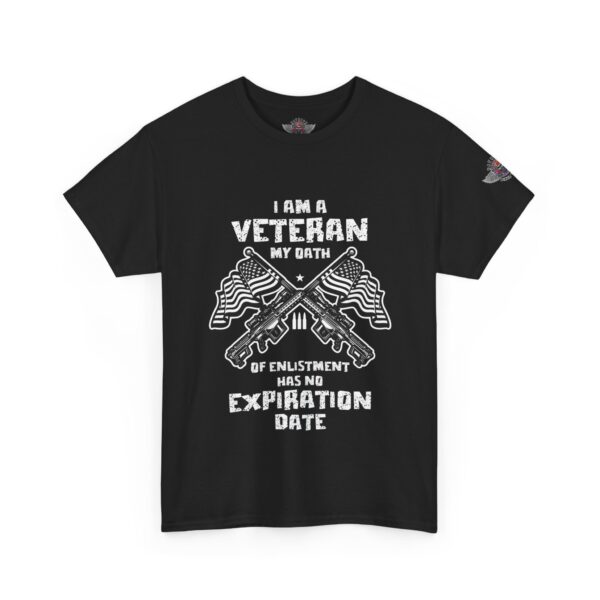 I Am A Veteran, My Oath Of Enlistment Has No Expiration Date - Unisex Heavy Cotton Tee - Motorcycle Statement T-Shirt for Bikers, Patriots, Gifts for Friends & Family, Casual Wear. - Image 2