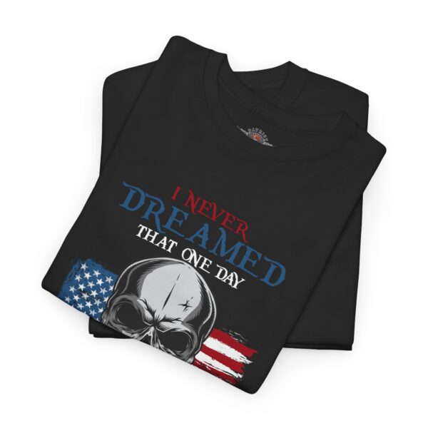 I Never Dreamed That One Day I'd Become A Grumpy Old Man But Here I Am Killing It - Unisex Heavy Cotton Tee - Bold Political Statement T-Shirt for Patriots, Gifts for Supporters, Political Apparel, Casual Wear, Election [...] - Image 3