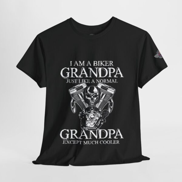 I Am A Biker Grandpa, Just Like A Normal Grandpa Except Much Cooler - Unisex Heavy Cotton Tee - Motorcycle Statement T-Shirt for Bikers, Patriots, Gifts for Friends & Family, Casual Wear. - Image 4