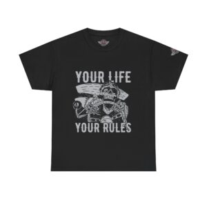 Your Life Your Rules - Unisex Heavy Cotton Tee - Motorcycle Statement T-Shirt for Bikers, Patriots, Gifts for Friends & Family, Casual Wear.