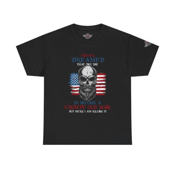 I Never Dreamed That One Day I'd Become A Grumpy Old Man But Here I Am Killing It - Unisex Heavy Cotton Tee - Bold Political Statement T-Shirt for Patriots, Gifts for Supporters, Political Apparel, Casual Wear, Election [...]