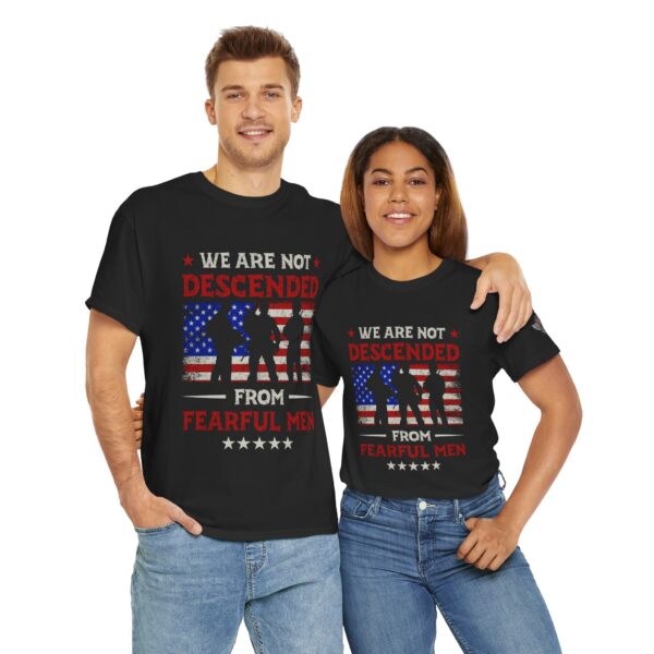 We Are Not Descended From Fearful Men - Unisex Heavy Cotton Tee - Bold Political Statement T-Shirt for Patriots, Gifts for Supporters, Political Apparel, Casual Wear, Election [...] - Image 12