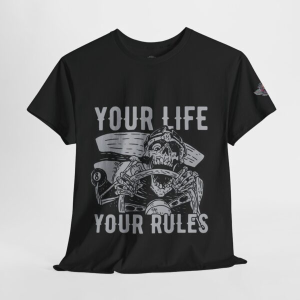 Your Life Your Rules - Unisex Heavy Cotton Tee - Motorcycle Statement T-Shirt for Bikers, Patriots, Gifts for Friends & Family, Casual Wear. - Image 4