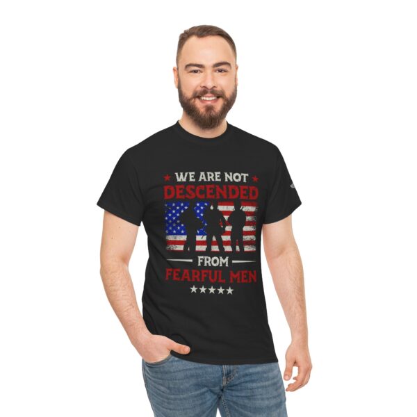 We Are Not Descended From Fearful Men - Unisex Heavy Cotton Tee - Bold Political Statement T-Shirt for Patriots, Gifts for Supporters, Political Apparel, Casual Wear, Election [...] - Image 6