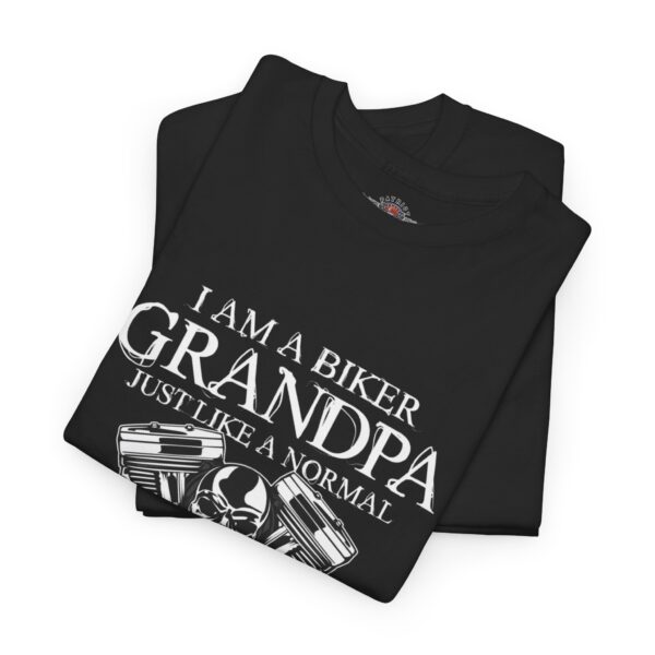 I Am A Biker Grandpa, Just Like A Normal Grandpa Except Much Cooler - Unisex Heavy Cotton Tee - Motorcycle Statement T-Shirt for Bikers, Patriots, Gifts for Friends & Family, Casual Wear. - Image 3