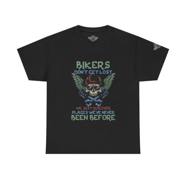 Bikers Don't Get Lost, We Just Discover Places We've Never Been Before - Unisex Heavy Cotton Tee - Motorcycle Statement T-Shirt for Bikers, Patriots, Gifts for Friends & Family, Casual Wear.