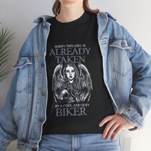 Sorry, This Girl Is Already Taken By A Cool And Sexy Biker - Unisex Heavy Cotton Tee - Motorcycle Statement T-Shirt for Bikers, Patriots, Gifts for Friends & Family, Casual Wear. - Image 7