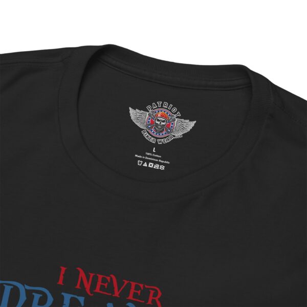 I Never Dreamed That One Day I'd Become A Grumpy Old Man But Here I Am Killing It - Unisex Heavy Cotton Tee - Bold Political Statement T-Shirt for Patriots, Gifts for Supporters, Political Apparel, Casual Wear, Election [...] - Image 9
