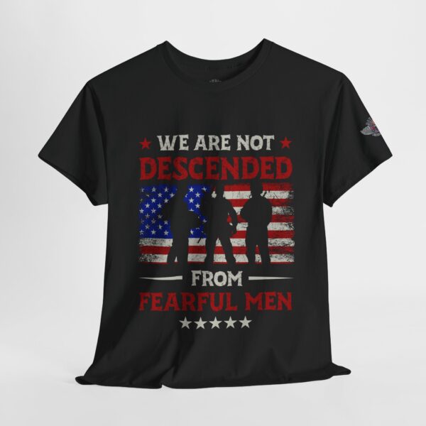 We Are Not Descended From Fearful Men - Unisex Heavy Cotton Tee - Bold Political Statement T-Shirt for Patriots, Gifts for Supporters, Political Apparel, Casual Wear, Election [...] - Image 4