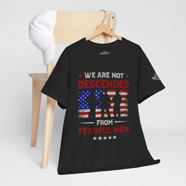 We Are Not Descended From Fearful Men - Unisex Heavy Cotton Tee - Bold Political Statement T-Shirt for Patriots, Gifts for Supporters, Political Apparel, Casual Wear, Election [...] - Image 5