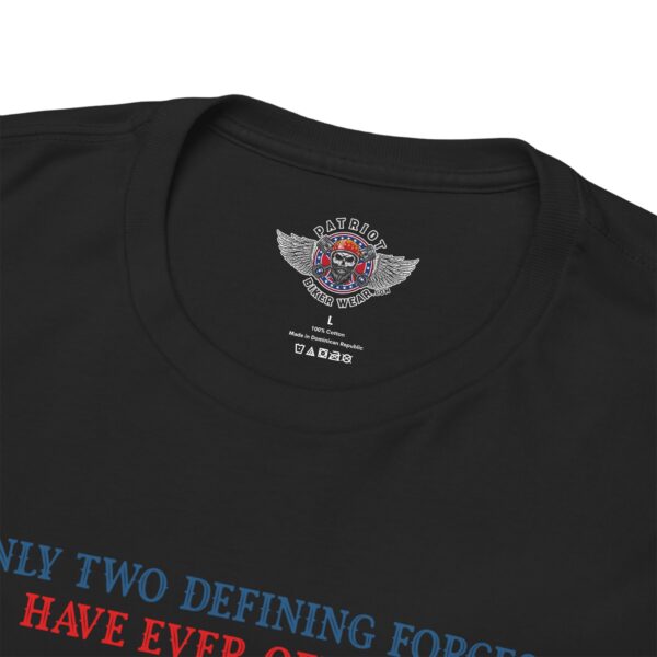 Only Two Defining Forces Have Ever Offered To Die For You - Unisex Heavy Cotton Tee - Bold Political Statement T-Shirt for Patriots, Gifts for Supporters, Political Apparel, Casual Wear, Election [...] - Image 9