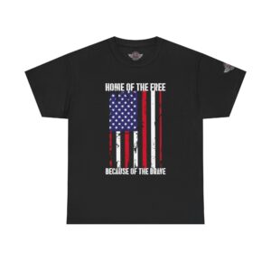 Home Of The Free Because Of The Brave - Unisex Heavy Cotton Tee - Motorcycle Statement T-Shirt for Bikers, Patriots, Gifts for Friends & Family, Casual Wear.